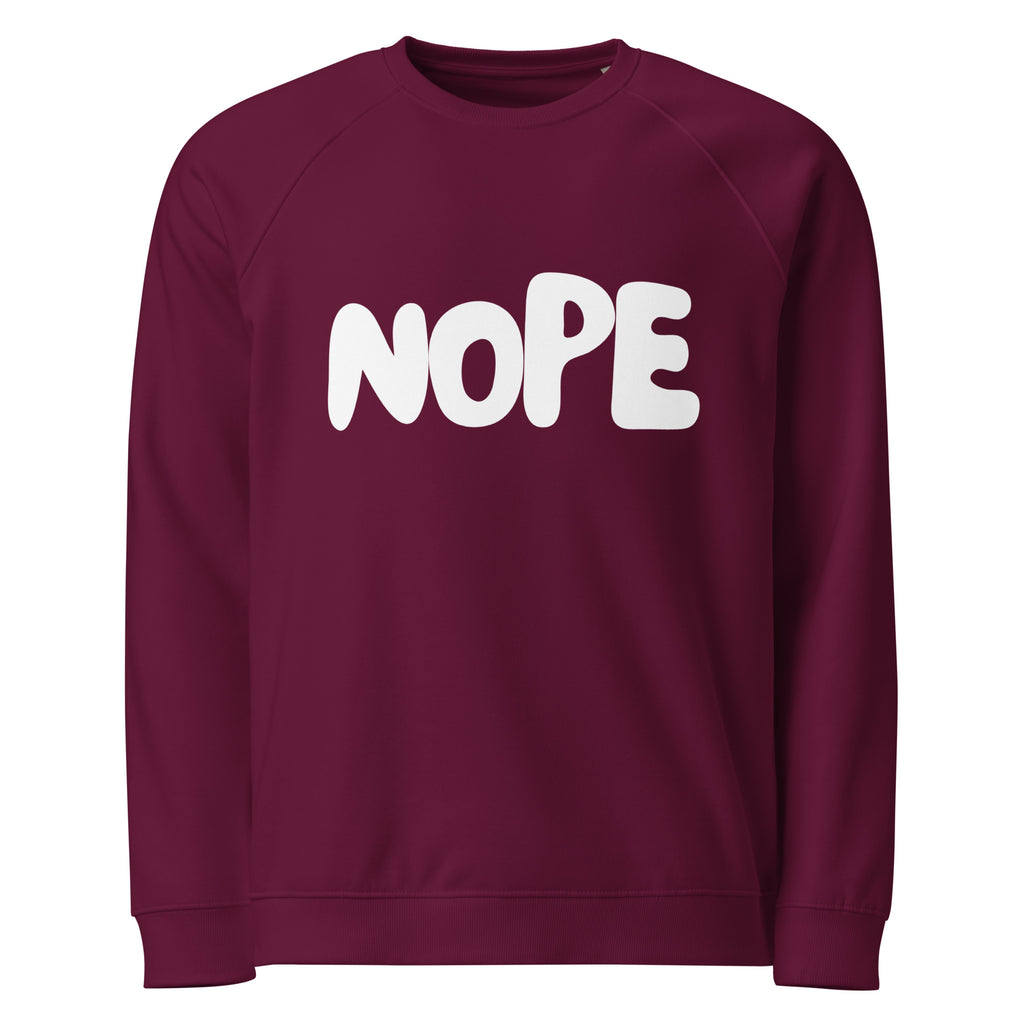 Maroon sweatshirt with 'NOPE' printed in white on a white background